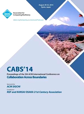 预订 CABS 14 5th ACM International Conference Across Boundaries: Culture, Distance and Technology: 9781450332637