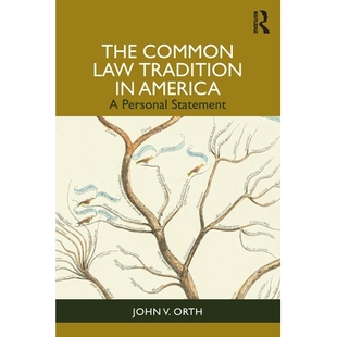 预订 The Common Law Tradition in America: A Personal Statement 美国普通法传统：个人陈述: 9781041116219