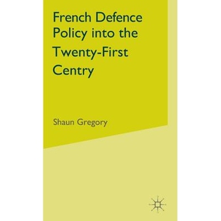 预订 French Defence Policy into the Twenty-First Century: 9780333698327