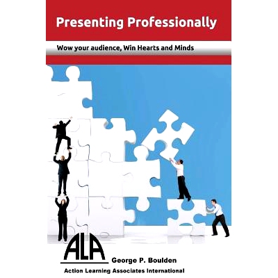 预订 Presenting Professionally: Wow your audience; win Hearts and Minds: 9781536820638