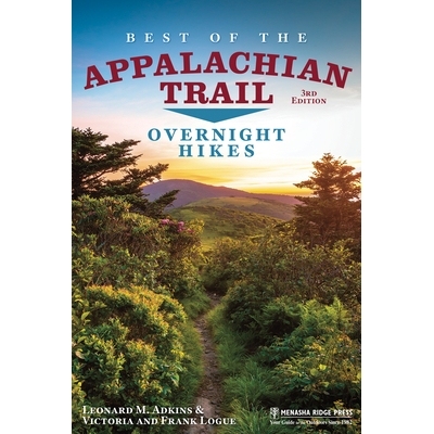 预订 Best of the Appalachian Trail: Overnight Hikes *阿巴拉契亚山道：隔夜徒步旅行: 9781634042611