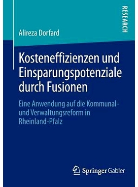 预订 Kosteneffizienzen und Einsparungspotenziale durch Fusionen: Eine Anwendung auf die Kommunal- und Verwaltungsreform