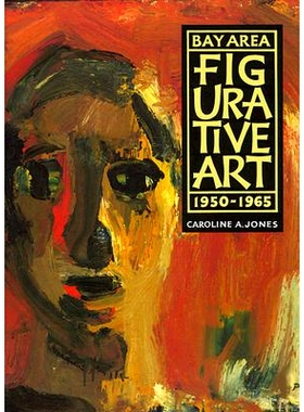 预订 Bay Area Figurative Art: 1950-1965: 9780520068421