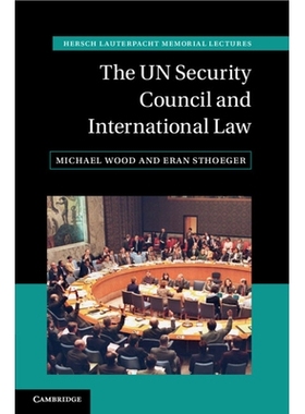 预订 The UN Security Council and International Law 联合国安理会与国际法: 9781108728737