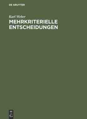 【预订】Mehrkriterielle Entscheidungen 9783486221664