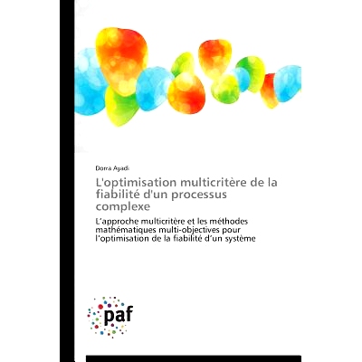 预订 L’Optimisation Multicritere de La Fiabilite D’Un Processus Complexe = L’Optimisation Multicrita]re de La Fiabili