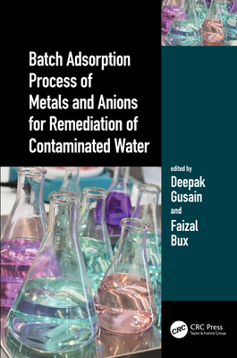 【预订】Batch Adsorption Process of Metals and Anions for Remediation of Contaminated water