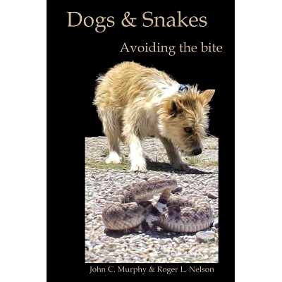 预订 Dogs and Snakes: Avoiding the bite: 9781512058703