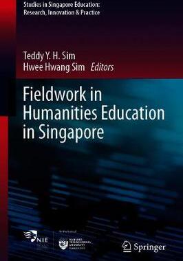 【预订】Fieldwork in Humanities Education in Singapore