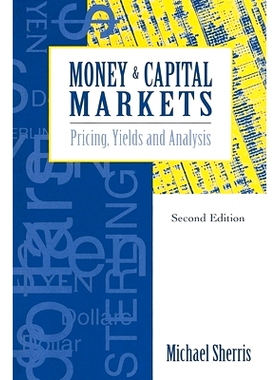 预订 Money and Capital Markets: Pricing, yields and analysis: 9781864481594