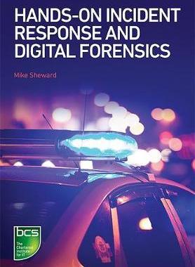 [预订]Hands-on Incident Response and Digital Forensic 9781780174204