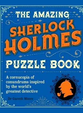 预订 The Amazing Sherlock Holmes Puzzle Book: A Cornucopia of Conundrums Inspired by the World’s Greatest Detective: 97