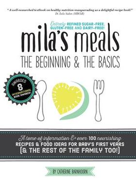 [预订]Mila’s Meals: The Beginning and The Basics: Over 100 recipes all entirely gluten-free, dairy-free  9780639822808