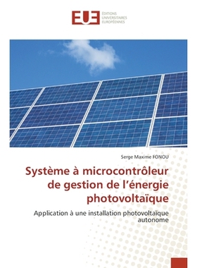 预订 Système à microcontrôleur de gestion de l’énergie photovoltaïque: 9786209077838