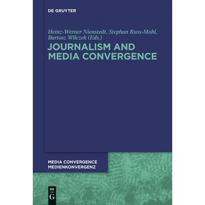 预订 Journalism and Media Convergence 新闻与媒体融合: 9783110302882