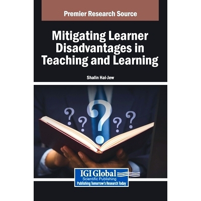 预订 Mitigating Learner Disadvantages in Teaching and Learning: 9798369386231