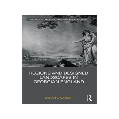 预订 Regions and Designed Landscapes in Georgian England