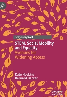 【预订】STEM, Social Mobility and Equality