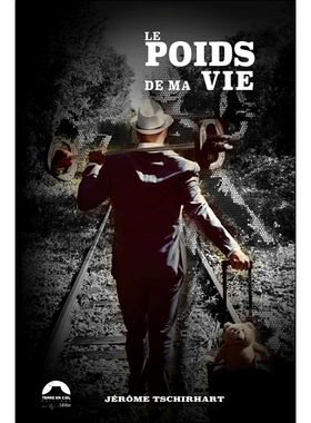 预订 Le poids de ma vie 我生命的重量: 9782492382017