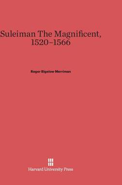 [预订]Suleiman the Magnificent, 1520-1566 9780674427679