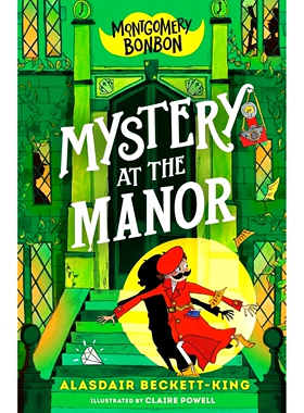 现货 蒙哥马利·邦邦3 庄园谜案 Montgomery Bonbon 英文原版 儿童探案推理章节读物 桥梁书插图版 Mystery at the Ma*r