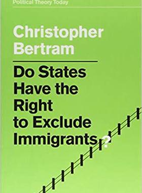 【预订】Do States Have The Right To Exclude Immigrants?