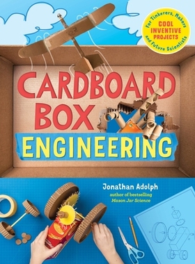 预订 Cardboard Box Engineering: Cool, Inventive Projects for Tinkerers, Makers & Future Scientists: 9781635862140
