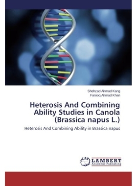 预订 Heterosis and Combining Ability Studies in Canola (Brassica Napus L.): 9783659518706