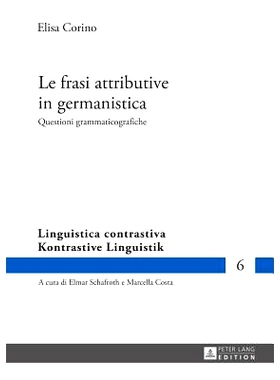 预订 Le frasi attributive in germanistica: Questioni grammaticografiche: 9783631661932