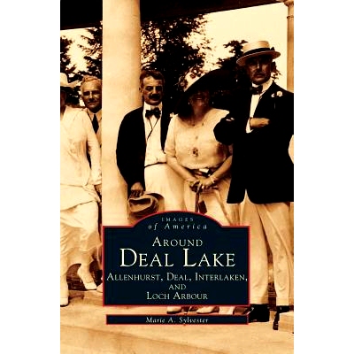 预订 Around Deal Lake: Allenhurst, Deal, Interlaken, and Loch Arbour: 9781531642471
