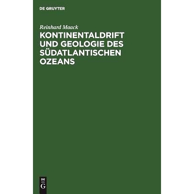预订 Kontinentaldrift und Geologie des südatlantischen Ozeans: 9783111173368