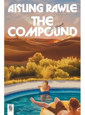 预订 The Compound: A GMA Book Club Pick: A Novel 大院: 9780593979457