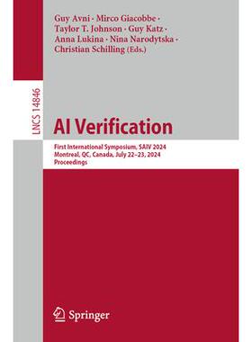 预订 AI Verification: First International Symposium, SAIV 2024, Montreal, QC, Canada, July 22–23, 2024, Proceedings人工