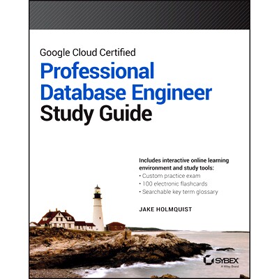 预订 Google Cloud Certified Professional Cloud Database Engineer Study Guide Google Cloud 认证专业云数据库工程师学习指南