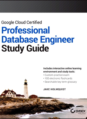预订 Google Cloud Certified Professional Cloud Database Engineer Study Guide Google Cloud 认证专业云数据库工程师学习指南