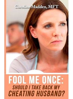 预订 Fool Me Once: Should I Take Back My Cheating Husband?: 9780990772859