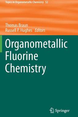 【预订】Organometallic Fluorine Chemistry