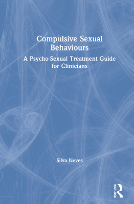 【预订】Compulsive Sexual Behaviours 9780367465506