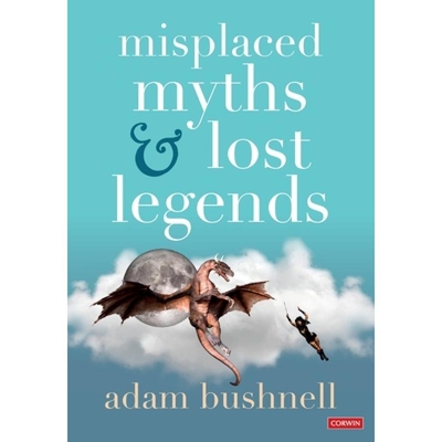 预订 Misplaced Myths and Lost Legends Model texts and teaching activities for primary writing 错位的神话和遗失的传说：小