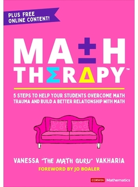 预订 Math Therapy™: 5 Steps to Help Your Students Overcome Math Trauma and Build a Better Relationship With Math Math T
