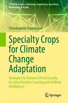 [预订]Specialty Crops for Climate Change Adaptation 9783031383984