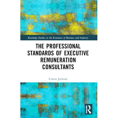 预订 The Professional Standards of Executive Remuneration Consultants: 9781032078595