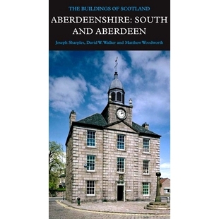 预订 Aberdeenshire: South and Aberdeen 阿伯丁郡:南方与阿伯丁: 9780300215557
