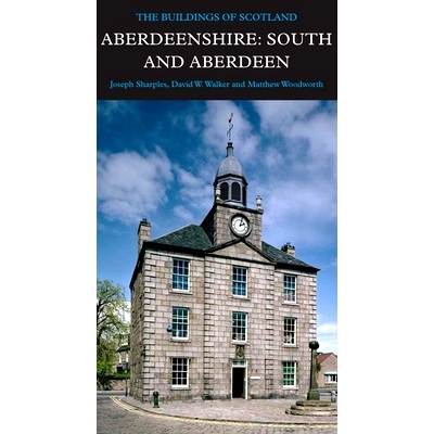 预订 Aberdeenshire: South and Aberdeen 阿伯丁郡：南方与阿伯丁: 9780300215557