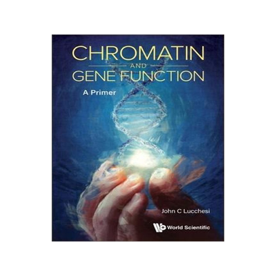 [预订]Chromatin and Gene Function 9789811258435