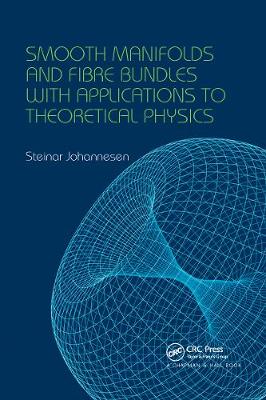 【预订】Smooth Manifolds and Fibre Bundles with Applications to Theoretical Physics