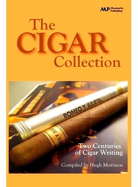 预订 The Cigar Collection: Two Centuries of Cigar Writing: 9781502737700