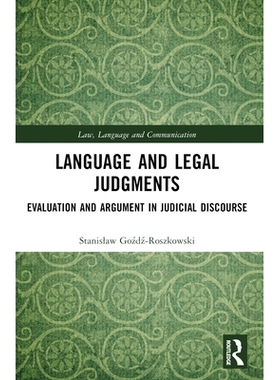 预订 Language and Legal Judgments: Evaluation and Argument in Judicial Discourse 语言与法律判决：司法话语的评价与论证: 9