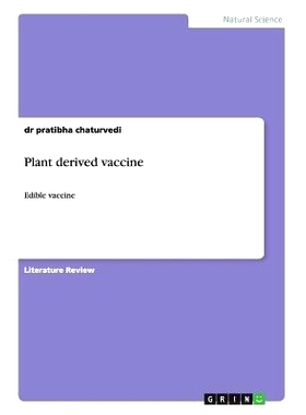 预订 Plant derived vaccine: Edible vaccine: 9783656606642