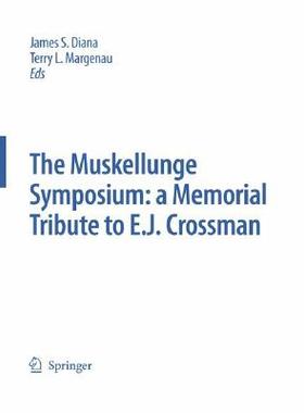 【预订】The Muskellunge Symposium: A Memorial Tribute to E.J. Crossman